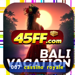 007 cassino royale filme completo dublado youtube